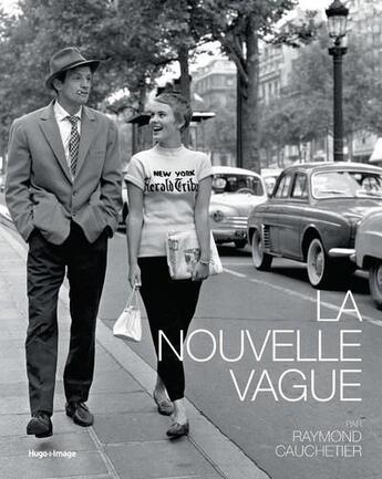 Couverture du livre « La nouvelle vague » de Raymond Cauchetier aux éditions Hugo Image