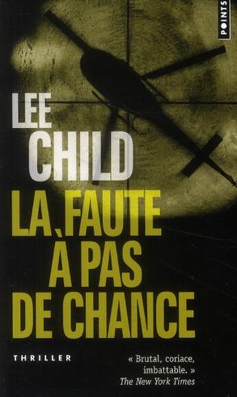 Couverture du livre « La faute à pas de chance » de Lee Child aux éditions Points