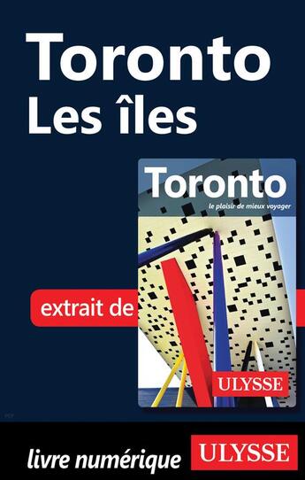 Couverture du livre « Toronto ; les îles » de  aux éditions Ulysse