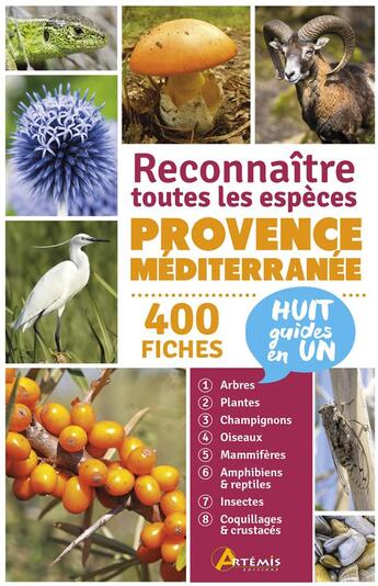 Couverture du livre « Reconnaître toutes les espèces de Provence-Méditerranée » de  aux éditions Artemis