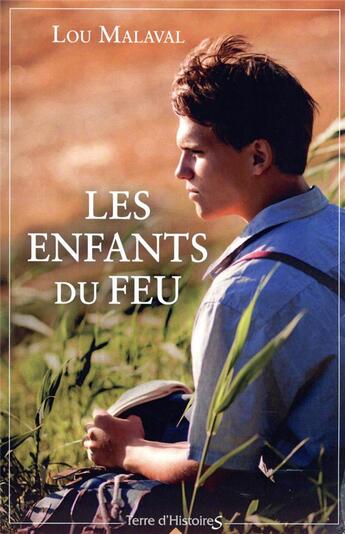 Couverture du livre « Les enfants du feu » de Lou Malaval aux éditions City