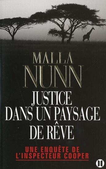 Couverture du livre « Justice dans un paysage de rêve » de Malla Nunn aux éditions Des Deux Terres