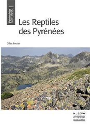 Couverture du livre « Les reptiles des Pyrénées » de Gilles Pottier aux éditions Mnhn
