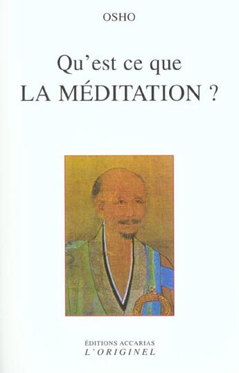 Couverture du livre « Qu'est-ce que la meditation ? » de Osho aux éditions Accarias-originel