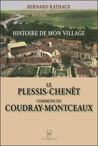 Couverture du livre « Histoire de mon village » de Bernard Rathaux aux éditions La Compagnie Litteraire