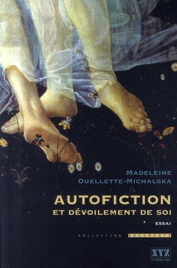 Couverture du livre « Autofiction et dévoilement de soi » de Ouellette Michalska aux éditions Xyz