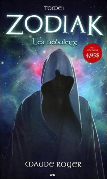 Couverture du livre « Zodiak t.1 ; les nébuleux » de Maude Royer aux éditions Ada