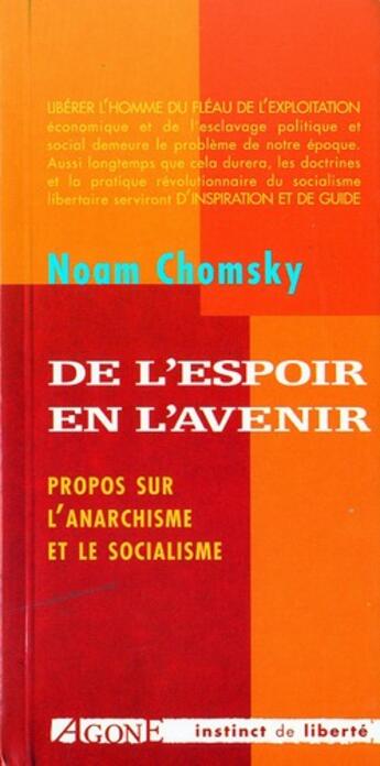 Couverture du livre « De l'Espoir en l'Avenir : Nvle Édition » de Noam Chomsky aux éditions Agone