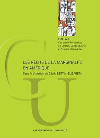 Couverture du livre « Les recits de la marginalite en amerique » de Bertin-Elisabeth C. aux éditions Caraibeditions