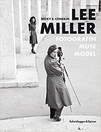 Couverture du livre « Lee miller: fotografin, muse, model /allemand » de Conekin Becky E. aux éditions Scheidegger