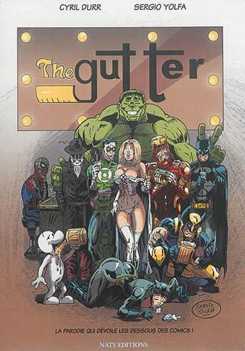 Couverture du livre « The gutter » de Sergio Yolfa et Cyrill Durr aux éditions Nats