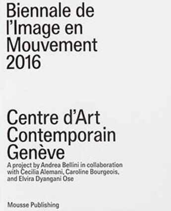 Couverture du livre « 15e biennale de l'image en mouvement » de  aux éditions Mousse Publishing