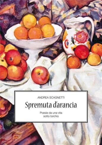 Couverture du livre « Spremuta d'arancia » de Andrea Scagnetti aux éditions Atramenta