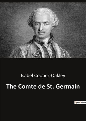 Couverture du livre « The Comte de St. Germain » de Cooper-Oakley Isabel aux éditions Culturea