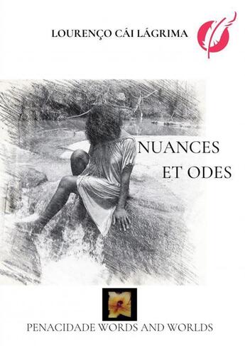 Couverture du livre « Nuances et Odes » de Cai Lagrima Lourenco aux éditions Thebookedition.com