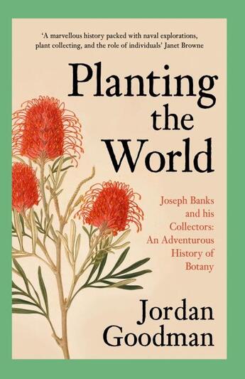 Couverture du livre « PLANTING THE WORLD » de Jordan Goodman aux éditions William Collins