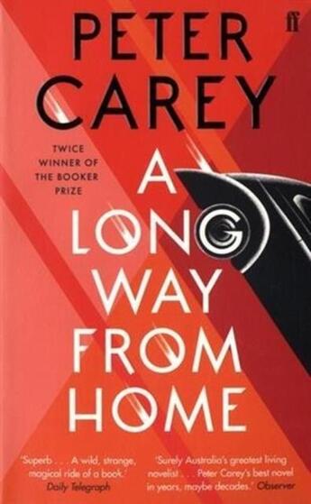 Couverture du livre « A long way from home* » de Peter Carey aux éditions Faber Et Faber