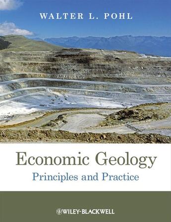 Couverture du livre « Economic Geology » de Walter L. Pohl aux éditions Wiley-blackwell