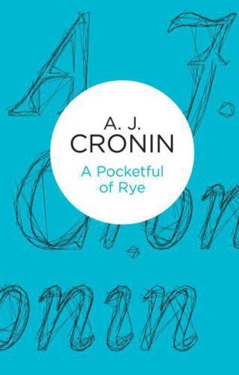 Couverture du livre « A Pocketful of Rye » de Cronin A J aux éditions Pan Macmillan