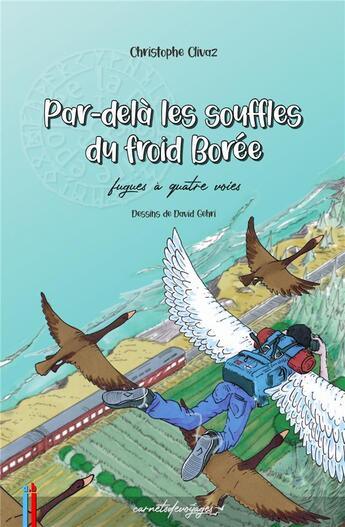 Couverture du livre « Par-delà les souffles du froid Borée : Fugues à quatre voies » de Christophe Clivaz et David Gehri aux éditions Arolla Biz