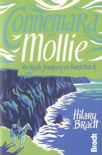 Couverture du livre « Connemara Mollie ; an irish journey on horseback » de Hilary Bradt aux éditions Bradt