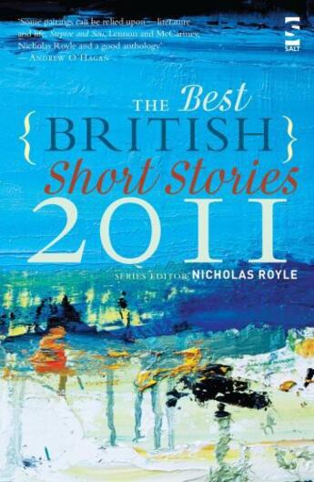 Couverture du livre « The Best British Short Stories 2011 » de Royle Nicholas aux éditions Salt Publishing Limited