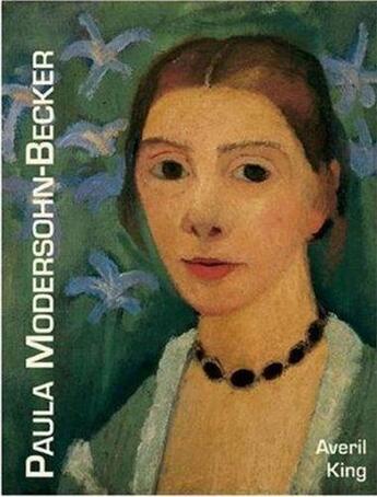 Couverture du livre « Paula modersohn-becker » de King Averil aux éditions Antique Collector's Club