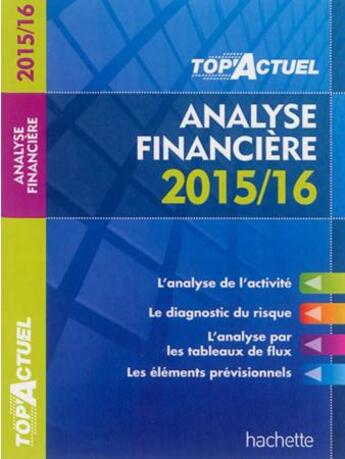 Couverture du livre « Top'actuel ; analyse financière (édition 2015/2016) » de G. Meyer aux éditions Hachette Education