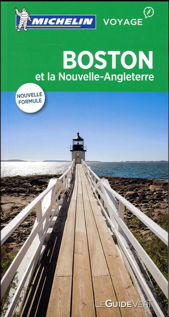 Couverture du livre « Guide vert boston et la nouvelle angleterre » de Collectif Michelin aux éditions Michelin