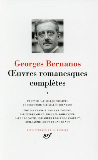 Couverture du livre « Oeuvres romanesques complètes t.1 » de Georges Bernanos aux éditions Gallimard