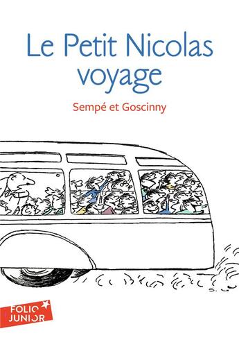 Couverture du livre « Le petit Nicolas : histoires inédites ; le Petit Nicolas en voyage » de Jean-Jacques Sempe et Rene Goscinny aux éditions Gallimard-jeunesse