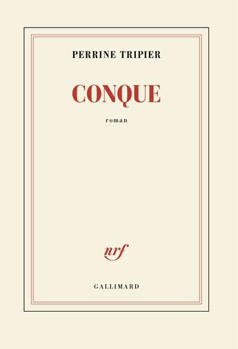 Couverture du livre « Conque » de Perrine Tripier aux éditions Gallimard