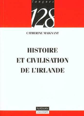 Couverture du livre « Histoire Et Civilisation De L'Irlande » de Maignant aux éditions Nathan