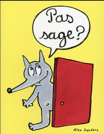 Couverture du livre « Pas sage ? » de Alex Sanders aux éditions Ecole Des Loisirs