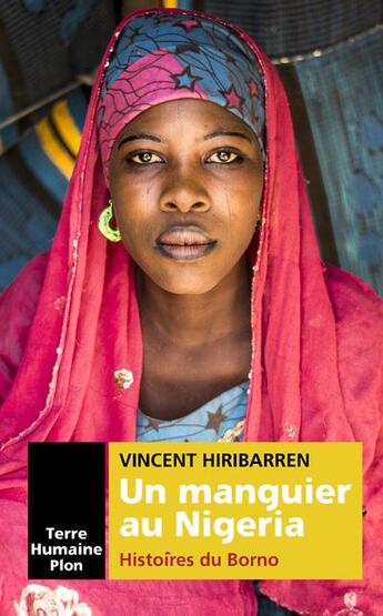 Couverture du livre « Un manguier au Nigéria » de Vincent Hiribarren aux éditions Plon