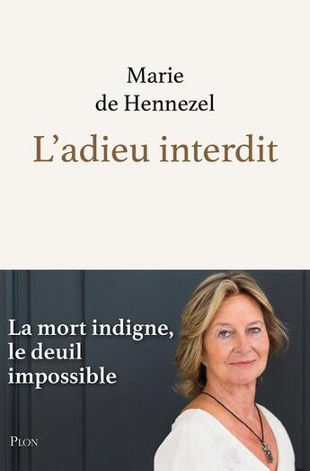 Couverture du livre « L'adieu interdit » de Marie De Hennezel aux éditions Plon