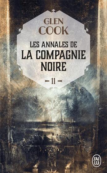 Couverture du livre « Les annales de la Compagnie Noire Tome 11 : l'eau dort Tome 2 » de Glen Cook aux éditions J'ai Lu