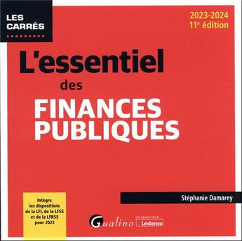 Couverture du livre « L'essentiel des finances publiques (édition 2023/2024) » de Stéphanie Damarey aux éditions Gualino