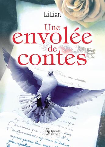 Couverture du livre « Une envolée de contes » de Lilian aux éditions Amalthee