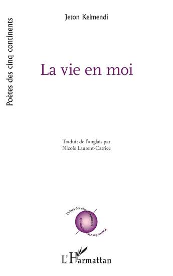 Couverture du livre « La vie en moi » de Jeton Kelmendi aux éditions L'harmattan