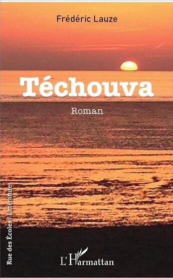 Couverture du livre « Téchouva » de Frederic Lauze aux éditions L'harmattan