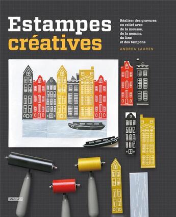 Couverture du livre « Estampes créatives » de Andrea Lauren aux éditions Pyramyd