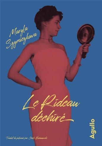 Couverture du livre « Le rideau déchiré » de Maryla Szymiczkowa aux éditions Agullo