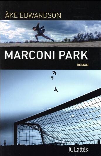 Couverture du livre « Marconi park » de Ake Edwardson aux éditions Lattes