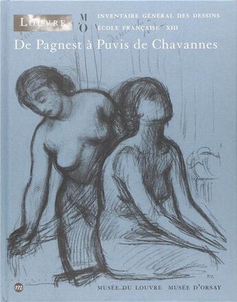 Couverture du livre « De Pagnest à Puvis de Chavannes ; inventaire général dessins école française XIII ; musée du Louvre, musée d'Orsay » de  aux éditions Reunion Des Musees Nationaux