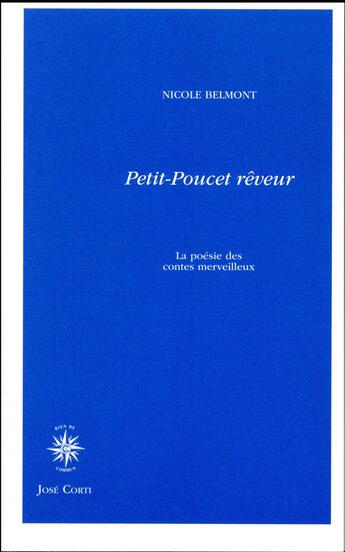 Couverture du livre « Petit Poucet rêveur » de Nicole Belmont aux éditions Corti