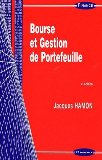 Couverture du livre « Bourse et gestion de portefeuille (4e édition) » de Hamon/Jacques aux éditions Economica