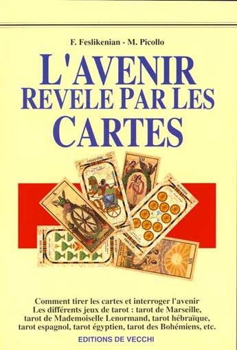 Couverture du livre « L'avenir revele par les cartes » de Feslikenian et Picollo aux éditions De Vecchi