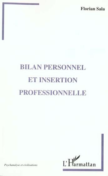 Couverture du livre « BILAN PERSONNEL ET INSERTION PROFESSIONNELLE » de Florian Sala aux éditions L'harmattan