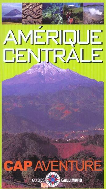 Couverture du livre « Amerique centrale » de Collectif Gallimard aux éditions Gallimard-loisirs